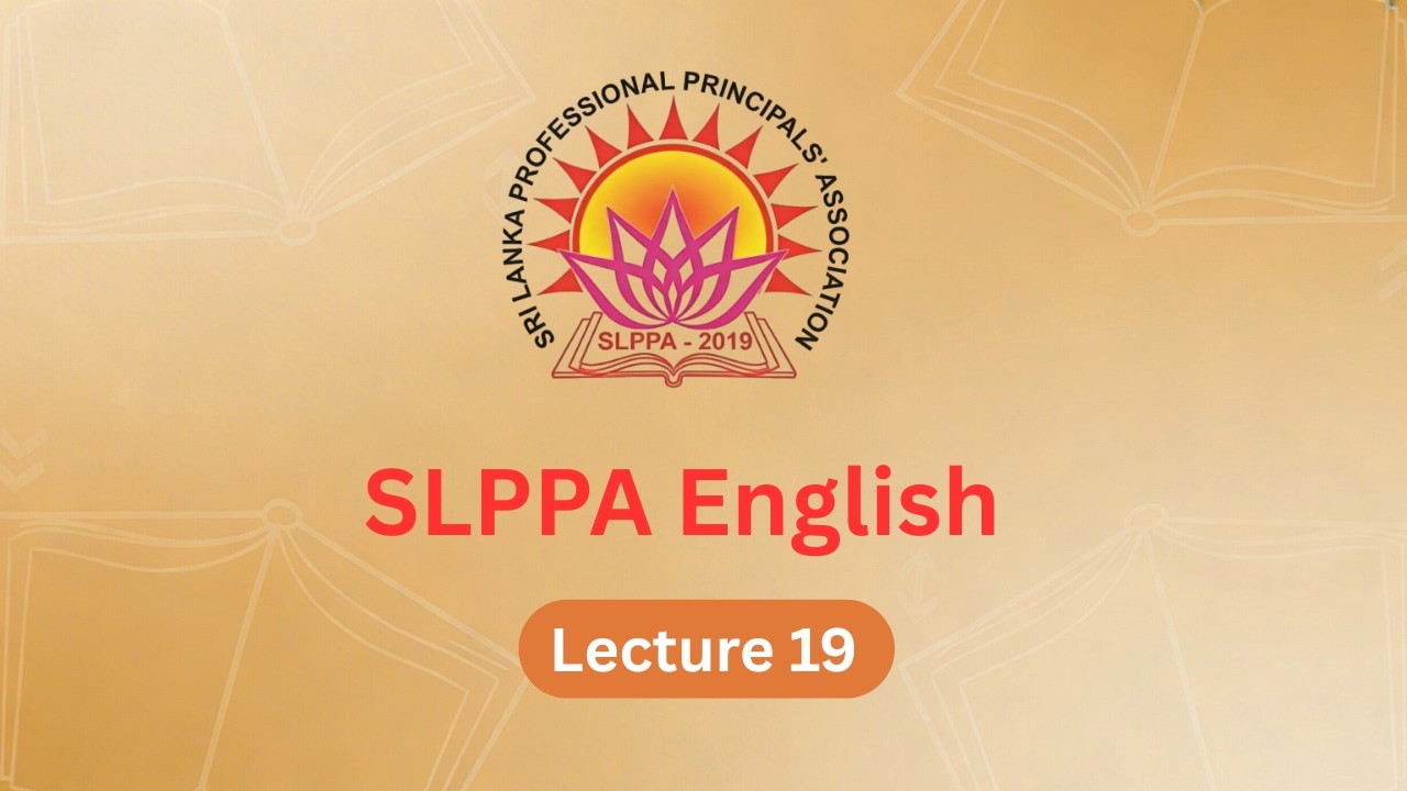 SLPPA English Lecture 19